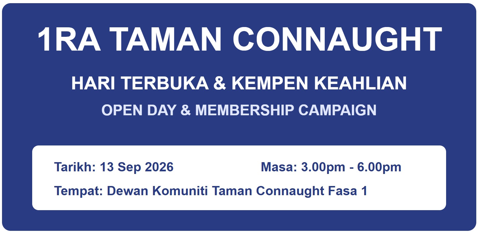 You’re Invited: 1RA Taman Connaught Open Day & Membership Campaign